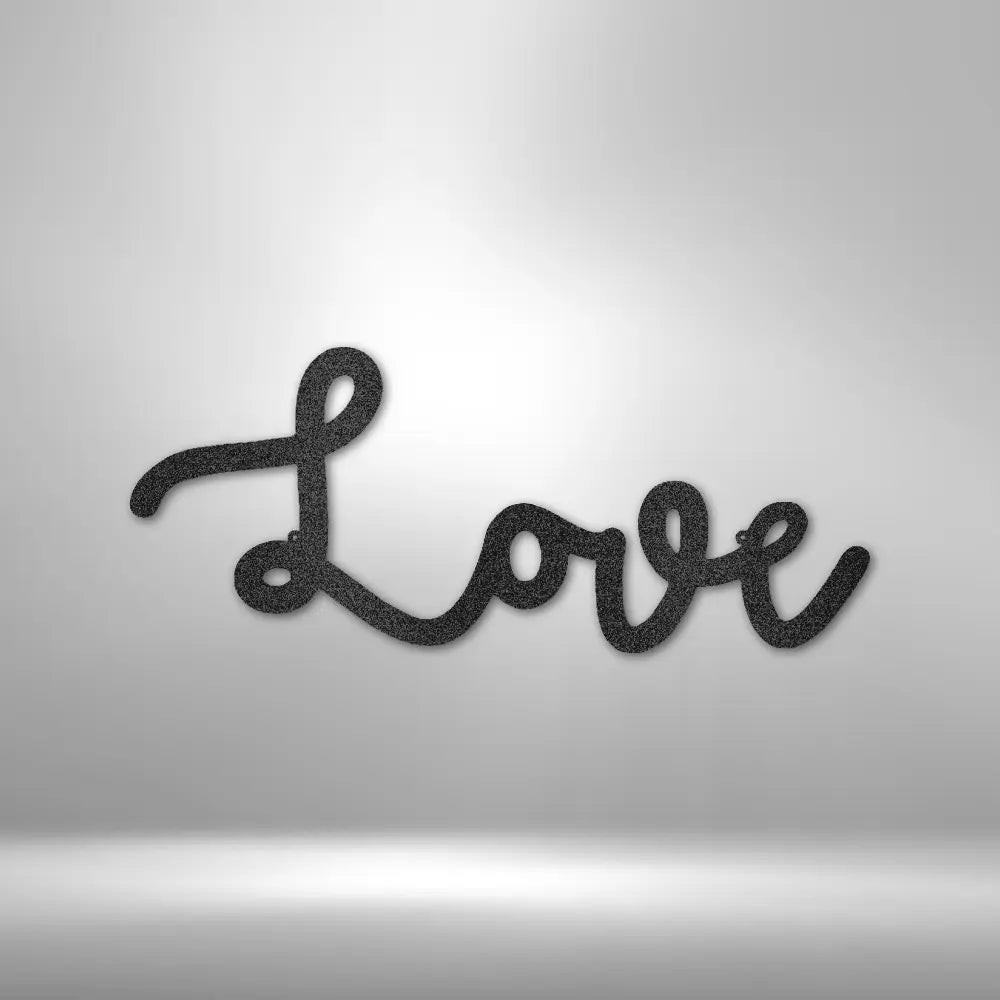 Love Script - Steel Sign - USA Metal Signs